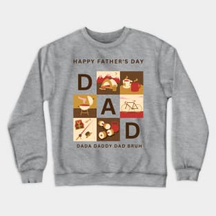 Dada Daddy Dad Bruh nember one Crewneck Sweatshirt